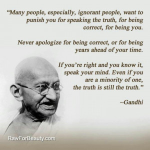 Speak the truth.. by Gandhi