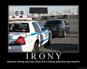 Situational irony is the disparity of intention and result: when the ...