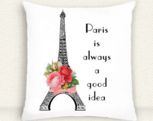 Audrey Hepburn Paris Quote Eiffel T ower Pillow Cushion Cover 16x16 ...