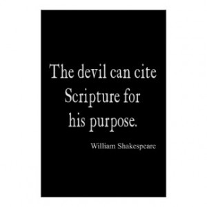Devil Cite Scripture His Purpose Shakespeare Quote Posters