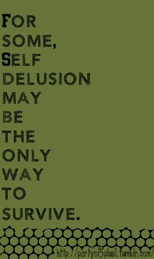 self delusion