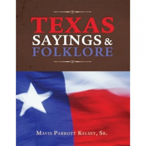 Home » Texas Sayings and Folklore
