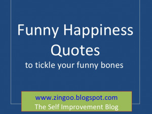 Funny Happiness Quotes