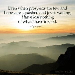 What I have in God ~ Spurgeon