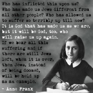13 thought provoking quotes about life from Anne Frank.