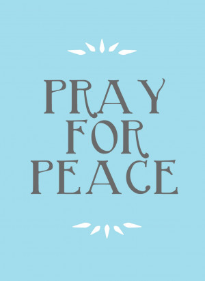 Pray For Peace.