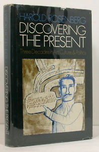 30 Yearss in Art Culture Politics Harold Rosenberg