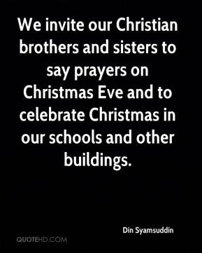 invite our Christian brothers and sisters to say prayers on Christmas ...