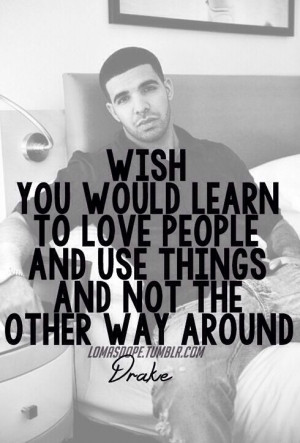 Drake Quotes About Trust Drake quotes