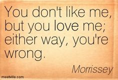 morrissey quotes on love more quotes on love noteabl quotes quotes lyr ...