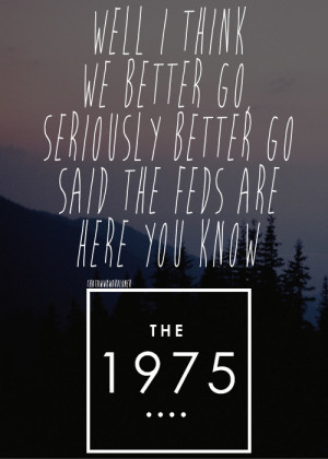 The 1975 lyric sign I made