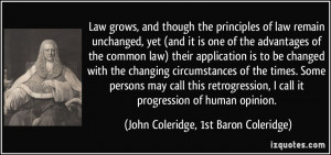 quote-law-grows-and-though-the-principles-of-law-remain-unchanged-yet ...