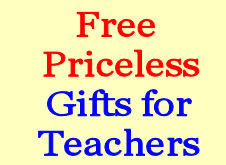 Free Priceless Gifts for Teachers