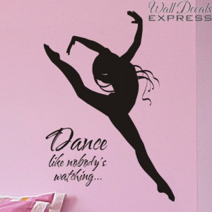 girls bedroom wall decal dance like nobodys watching with dancer