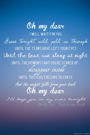 Tenth Avenue North- Oh My Dear. 'tis such a sweet song
