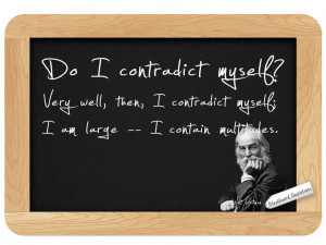 Blackboard Quotations: Walt Whitman... on Contradictions