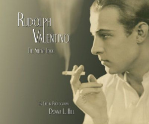 rudolph valentino quotes | Rudolph Valentino - Celebrity photos ...