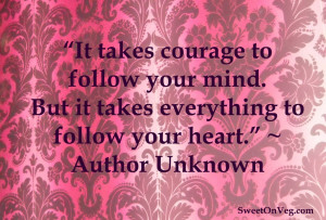 Follow Your Heart