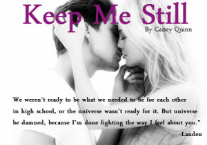 SPECIAL RELEASE & GIVEAWAY: Keep Me Still by Caisey Quinn