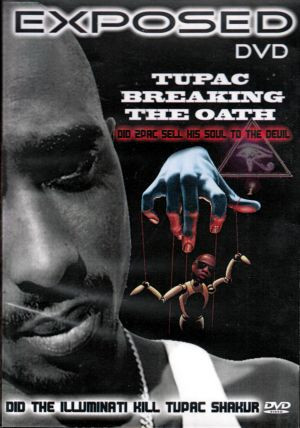 exposed tupac breaking the oath did the illuminati kill tupac this dvd ...