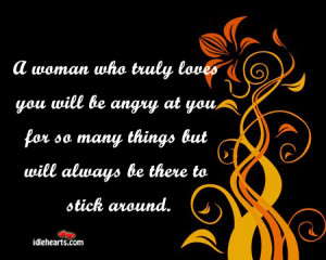 Home » Quotes » A Woman Who Truly Loves You Will Be….