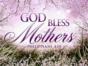 Bible Verses About Mother's Day , Christian Quotes , Poems and ...