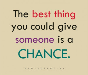Give a chance