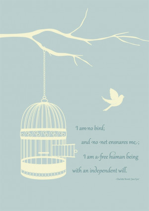 ... Quotes Inspiration, Jane Eyre Quotes, Birdcages Prints, Jane Eyre