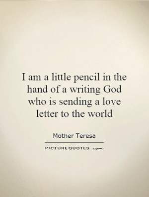 Love Quotes God Quotes Writing Quotes World Quotes Mother Teresa ...