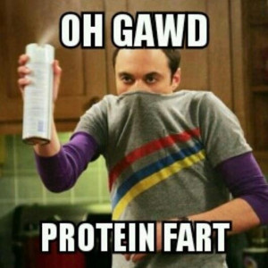 Lol Protein fart