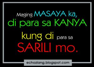 sa sarili para quotes tagalog ka quotesgram mo masaya