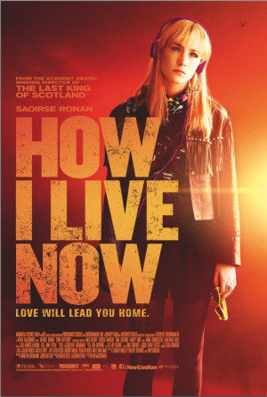 Poster For Kevin Macdonald’s HOW I LIVE NOW Starring Saoirse Ronan