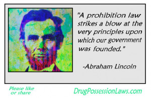 Lincoln was against prohibition. More Half-Baked Quotes: http ...