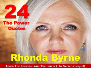 24-the-power-quotes-from-rhonda-byrne-1-728.jpg?cb=1307077933