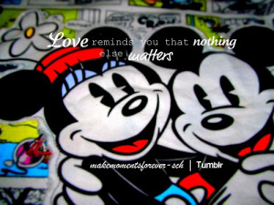 best quotes, disney, love, love quotes, mickey
