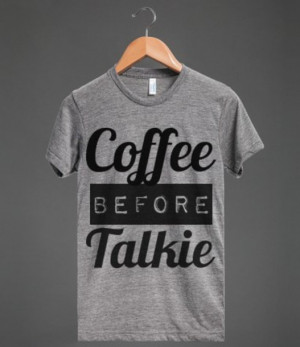 ... shirt funny tshirt funny quote shirt coffee starbucks starbucks coffee