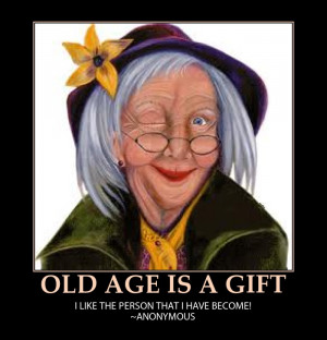 old age is a gift