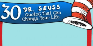 30 Dr seuss quotes than can change your life