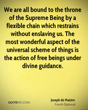 We are all bound to the throne of the Supreme Being by a flexible ...