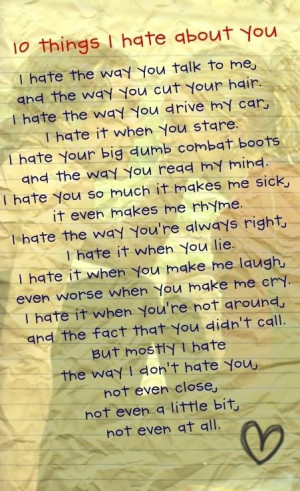 photo 10-things-I-hate-about-you-poem-10-.jpg