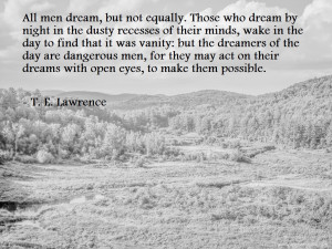 Te Lawrence Quotes Life quote by t.e. lawrence.