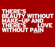 love, make-up, pain, quote,