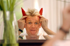 ... not to get the boot from Professional Screamer/Chef Gordon Ramsay