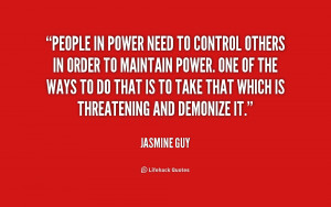 quote-Jasmine-Guy-people-in-power-need-to-control-others-184289_1.png