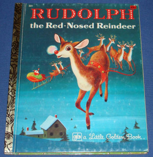 remember the little golden book rudolph the red nosed reindeer perhaps ...