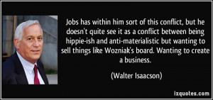 ... anti-materialistic but wanting to sell things like Wozniak's board
