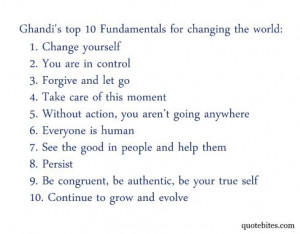 Gandhi's top 10 fundamental's for changing the world.