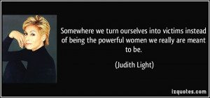 More Judith Light Quotes
