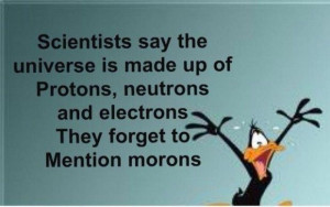 Daffy Duck and all of his wisdom.