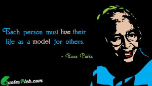Each Person Must Live Their by rosa-parks Picture Quotes